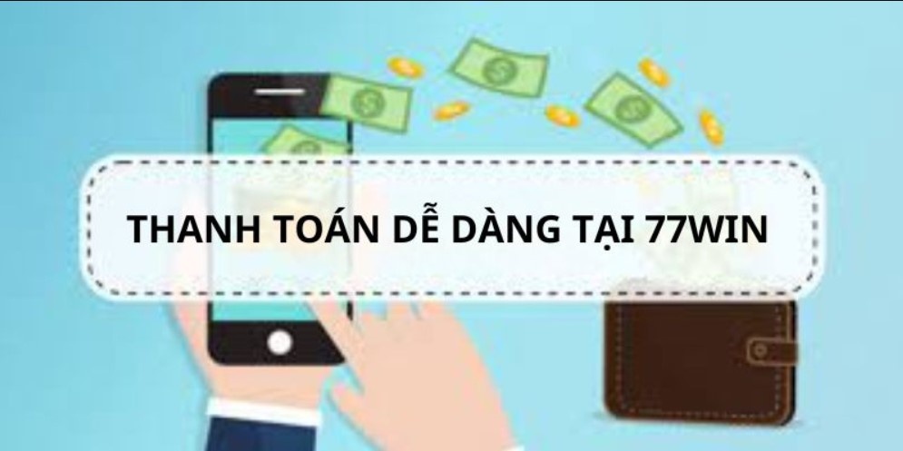 Rút Tiền 77Win Khi rút nhầm thông tin thì có được hoàn không