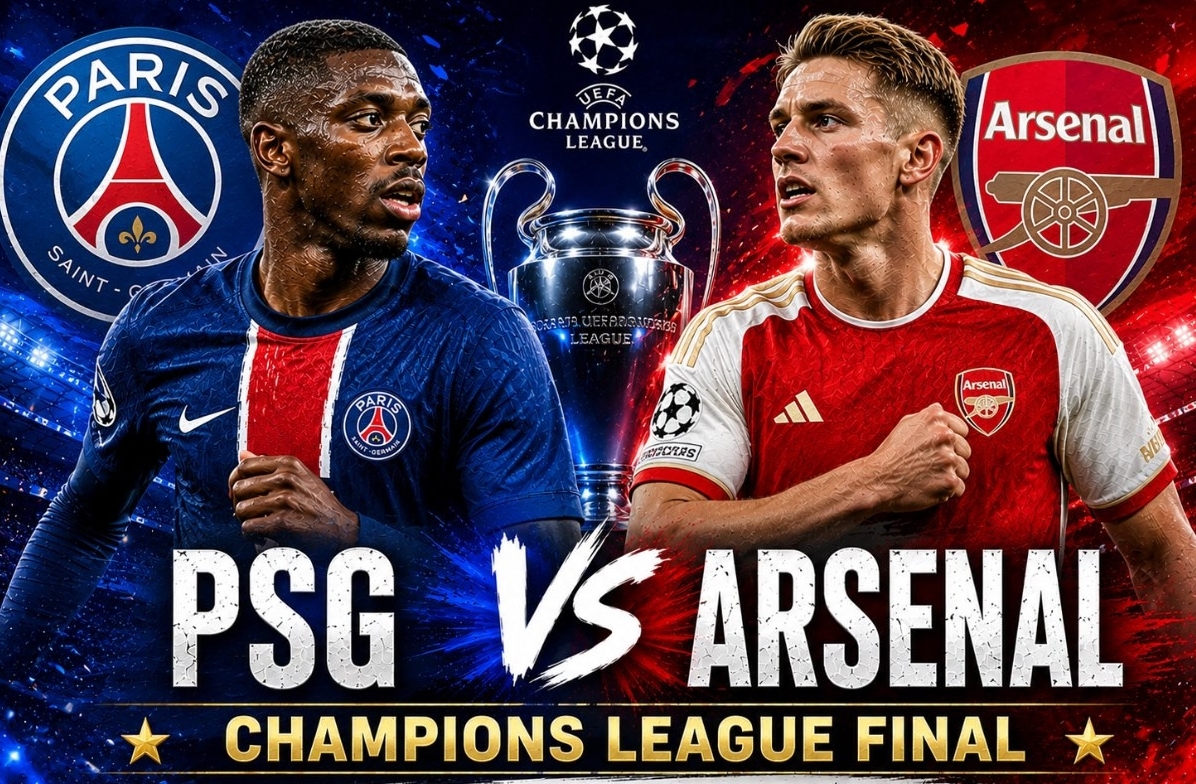 PSG Vs Arsenal Chung Kết C1 Châu Âu - Trận Cầu Lịch Sử Dự đoán kết quả cuối cùng của trận cầu